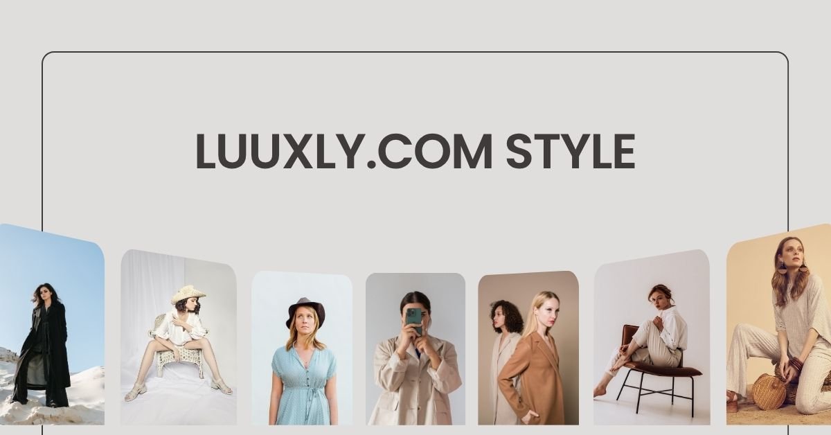 luuxly.com style