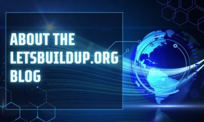 About the letsbuildup.org blo