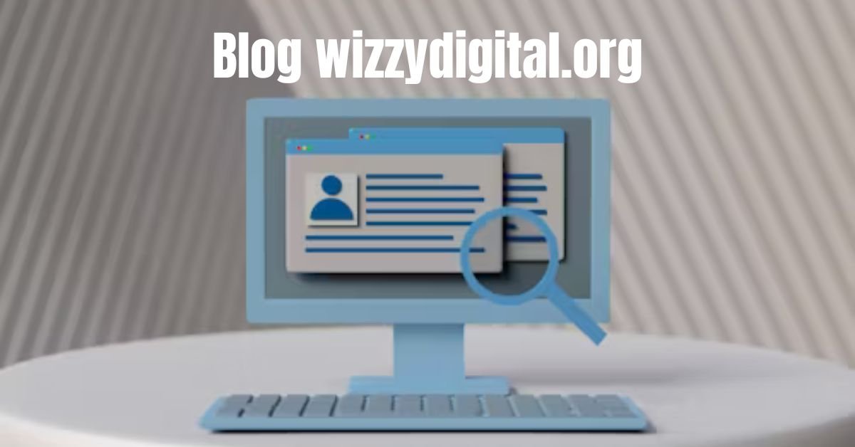 Blog wizzydigital.org